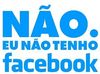 Nao eu nao tenho Facebook.JPG